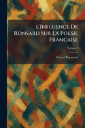 l'Influence De Ronsard Sur La Poesie Francaise