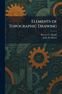 Elements of Topographic Drawing