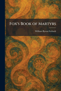 Fox's Book of Martyrs