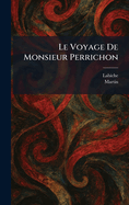 Le Voyage De Monsieur Perrichon