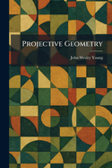 Projective Geometry