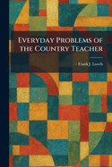 Everyday Problems of the Country Teacher