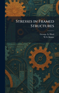 Stresses in Framed Structures