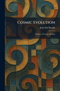 Cosmic Evolution