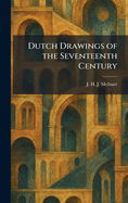 Dutch Drawings of the Seventeenth Century