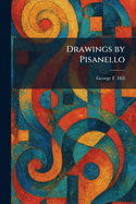 Drawings By Pisanello