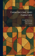 Farm Income and Farm Life