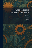 Experimental Building Science