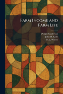Farm Income and Farm Life