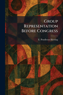 Group Representation Before Congress
