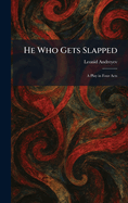 He Who Gets Slapped