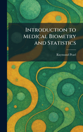 Introduction to Medical Biometry and Statistics