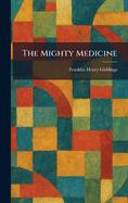 The Mighty Medicine