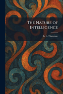 The Nature of Intelligence