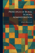 Principles of Rural School Administration