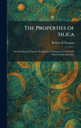 The Properties of Silica: An Introduction Top the Properties of Substances in the Solid Non-Conducting State