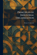 Principles of Industrial Organization
