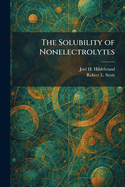 The Solubility of Nonelectrolytes