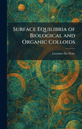 Surface Equilibria of Biological and Organic Colloids