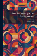 The Technique of Pantomime