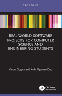 Real-World Software Projects for Computer Science and Engineering Students