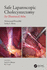 Safe Laparoscopic Cholecystectomy an Illustrated Atlas (Pb 2022)