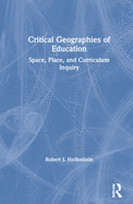 Critical Geographies of Education
