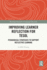 Improving Learner Reflection for TESOL: Pedagogical Strategies to Support Reflective Learning