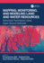 Mapping, Monitoring, and Modeling Land and Water Resources: Advanced Techniques Using Open Source Software