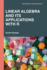 Linear Algebra and Its Applications With R (Textbooks in Mathematics)