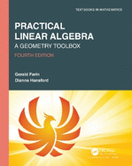 Practical Linear Algebra: a Geometry Toolbox