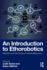 An Introduction to Ethorobotics: Robotics and the Study of Animal Behaviour