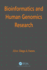 Bioinformatics and Human Genomics Research