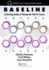 Baseline: Confronting Reality and Planning the Path for Success