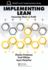Implementing Lean: Converting Waste to Profit