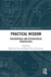 Practical Wisdom: Philosophical and Psychological Perspectives