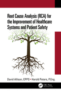 Root Cause Analysis (Rca) for the Improvement of Healthcare Systems and Patient Safety
