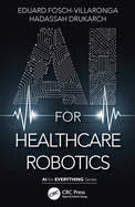 Ai for Healthcare Robotics