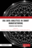 Big Data Analytics in Smart Manufacturing: Principles and Practices