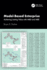 Model-Based Enterprise: Achieving Lasting Value with MBD and MBE