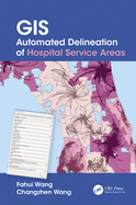 Gis Automated Delineation of Hospital Service Areas