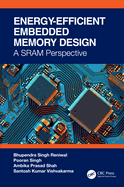 Energy Efficient and Reliable Embedded Nanoscale Sram Design