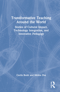 Transformative Teaching Around the World