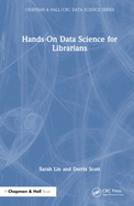 Hands-on Data Science for Librarians