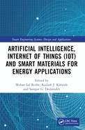 Artificial Intelligence, Internet of Things (Iot) and Smart Materials for Energy Applications