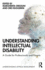 Understanding Intellectual Disability (Understanding Atypical Development)