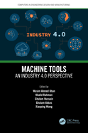 Machine Tools an Industry 4.0 Perspective (Hb 2023)