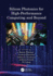 Silicon Photonics for High-Performance Computing and Beyond