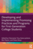 Developing and Implementing Promising Practices and Programs for First-Generation College Students