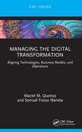 Managing the Digital Transformation
